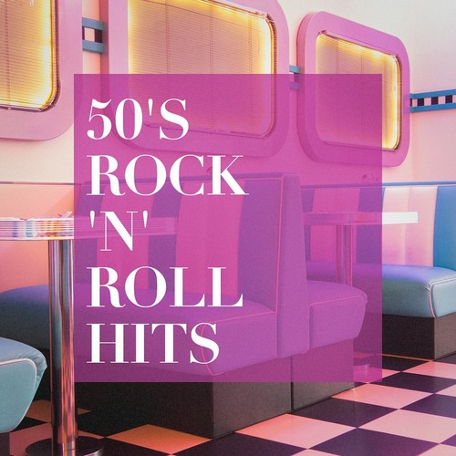 50's Rock 'N' Roll Hits by Various Artists - Pandora
