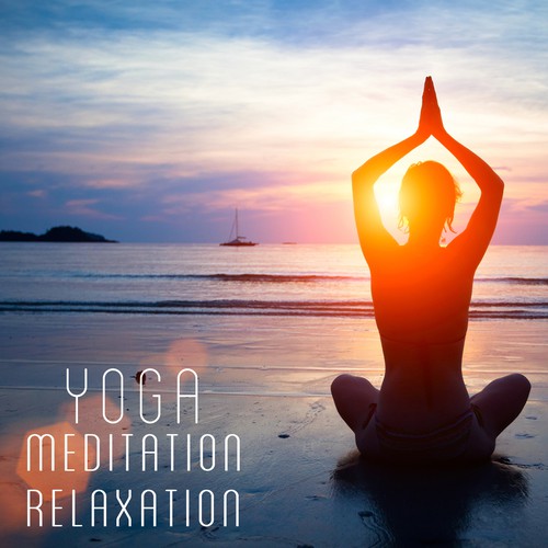 Yoga, Meditation & Relaxation by Yoga - Pandora