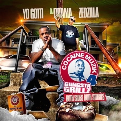 Cocaine Muzik 4: Gangsta Grillz by Yo Gotti & Zedzilla - Pandora