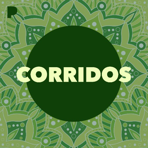 Corridos Music - Listen to Corridos - Free on Pandora Internet Radio