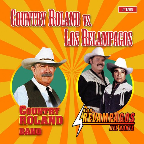 Country Roland Vs. Los Relampagos by Country Roland Band - Pandora