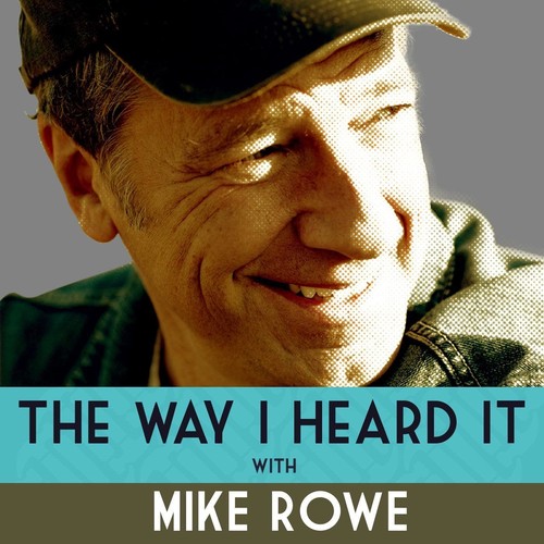The Way I Heard It With Mike Rowe Podcast 65 A Full Figured Gal Pandora