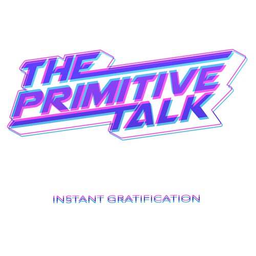 The Primitive Talk On Pandora Radio Songs Lyrics