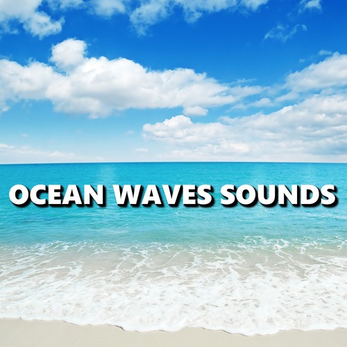 Ocean Waves Sounds by Deep Sleep - Pandora