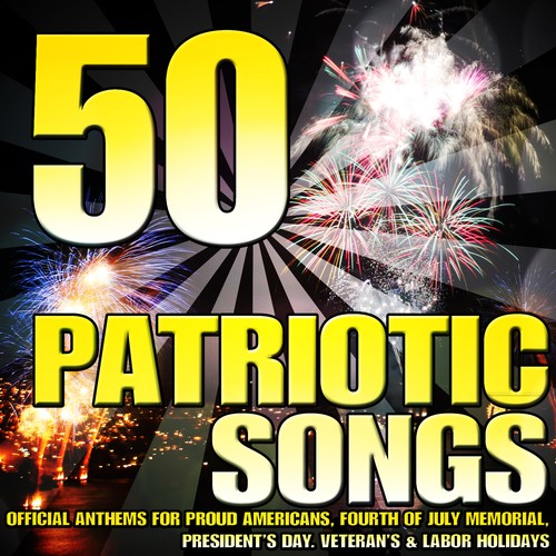 50-patriotic-songs-official-anthems-for-proud-americans-fourth-of