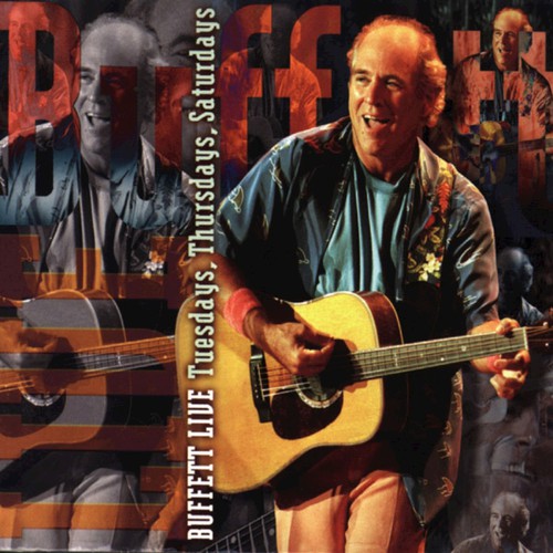 Buffett Live: Tuesdays, Thursdays, Saturdays By Jimmy Buffett - Pandora