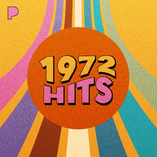 1972: Hits Music - Listen to 1972: Hits - Free on Pandora Internet Radio