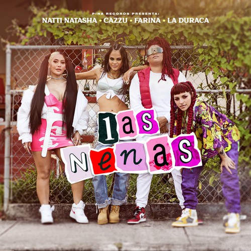 Las Nenas by Natti Natasha, Cazzu & Farina - Pandora