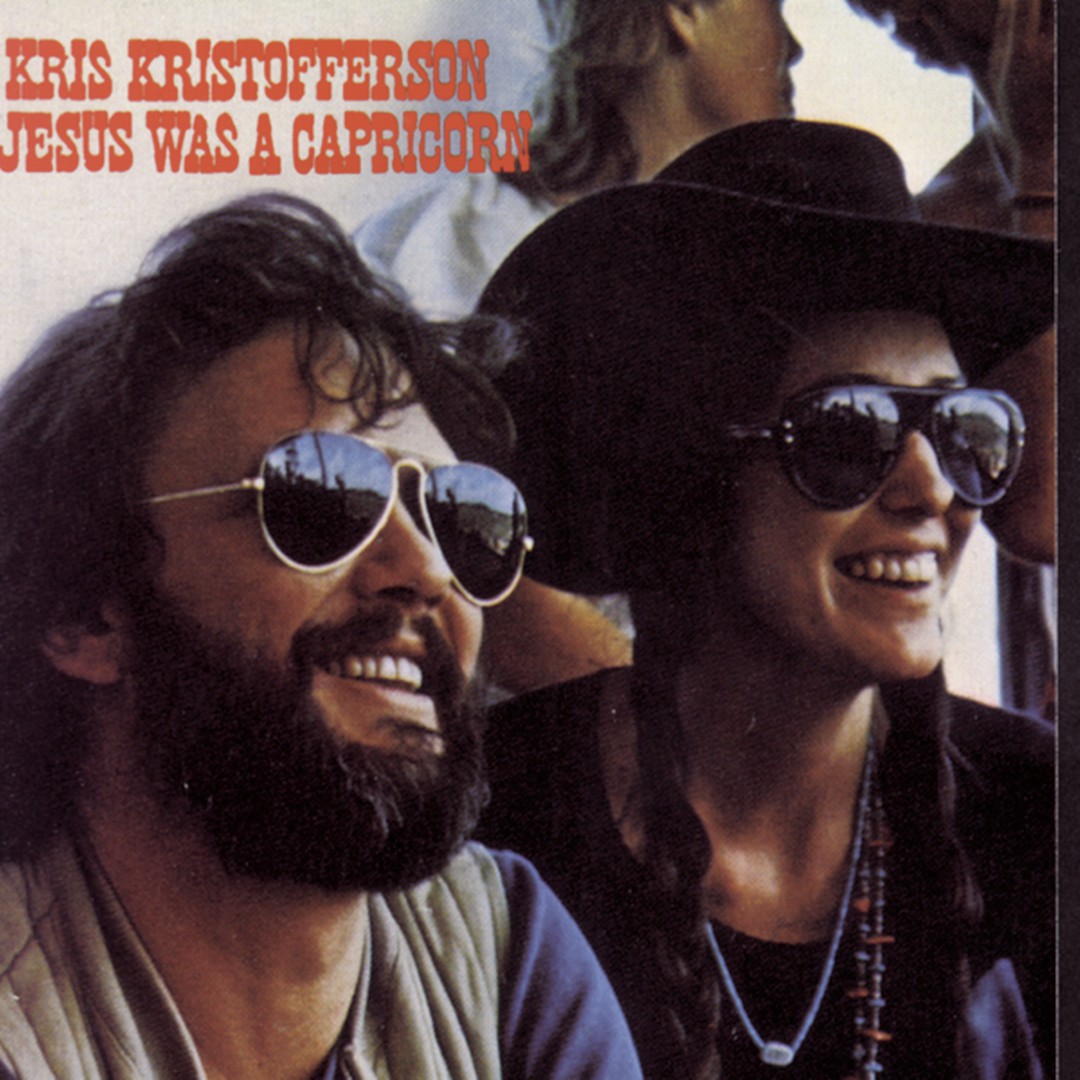 Jesus Was a Capricorn (Owed to John Prine) by Kris Kristofferson - Pandora