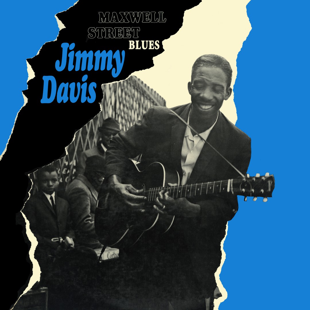 Maxwell Street Blues by Jimmy Davis Pandora