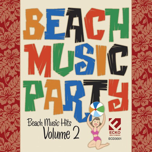 Beach Music Party, Vol. 2 by Various Artists Pandora