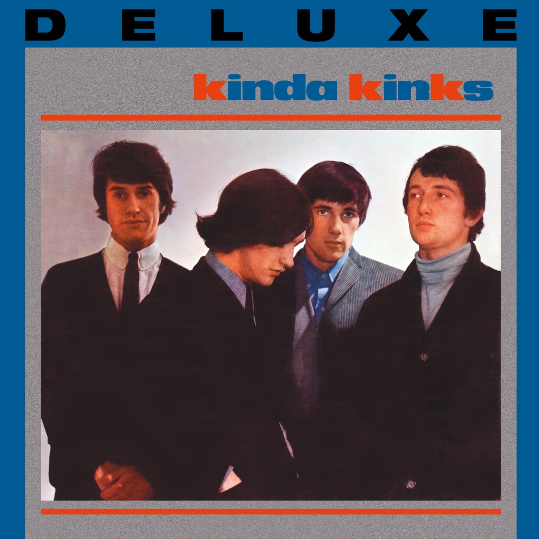 Kinda Kinks (Deluxe) by The Kinks - Pandora