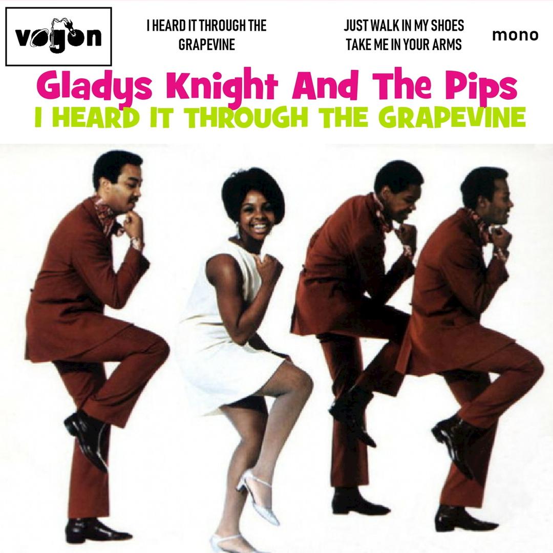 I Heard It Through The Grapevine By Gladys Knight The Pips Pandora