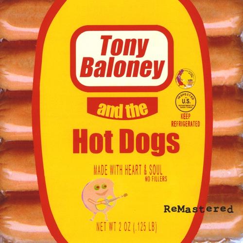 Listen to Tony Baloney & the Hot Dogs Pandora Music & Radio