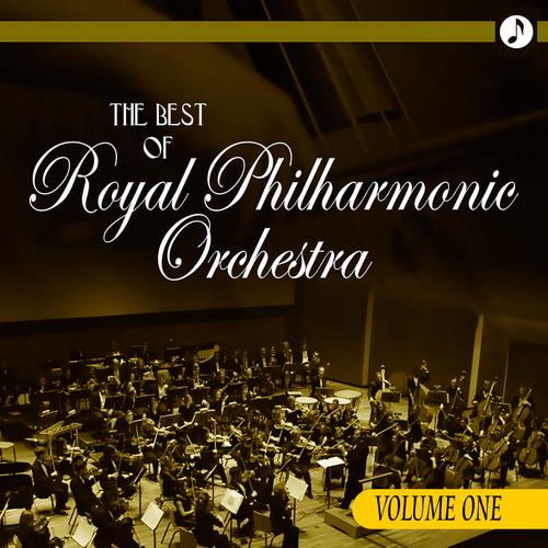 Best Of Volume 1 by Royal Philharmonic Orchestra - Pandora