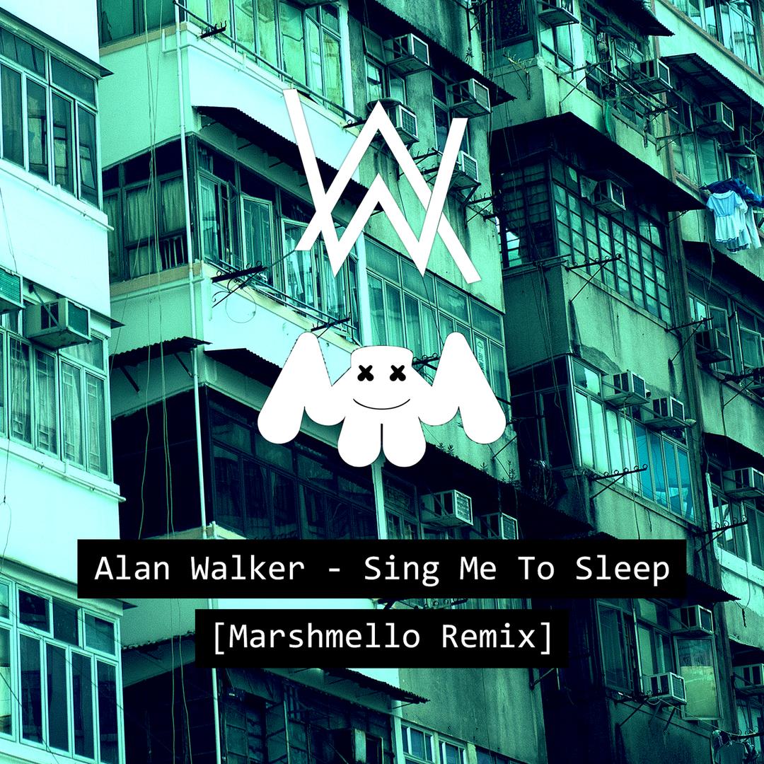 Sing Me To Sleep Marshmello Remix By Alan Walker Pandora