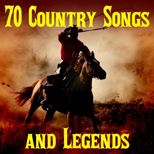 70 Country Songs and Legends by Various Artists - Pandora