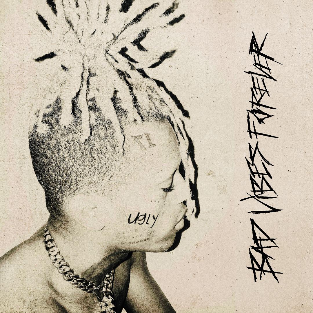 Bad Vibes Forever By Xxxtentacion Pnb Rock Trippie Redd Pandora