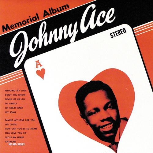 Pledging My Love By Johnny Ace Pandora