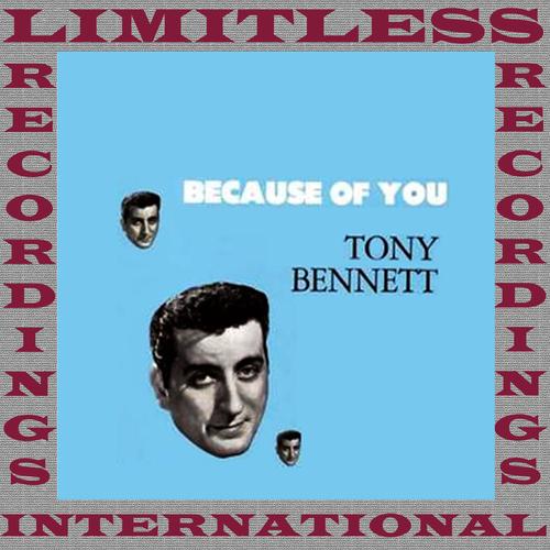 Because Of You By Tony Bennett Pandora 