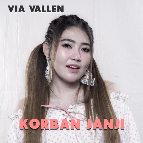 Korban Janji By Via Vallen Pandora