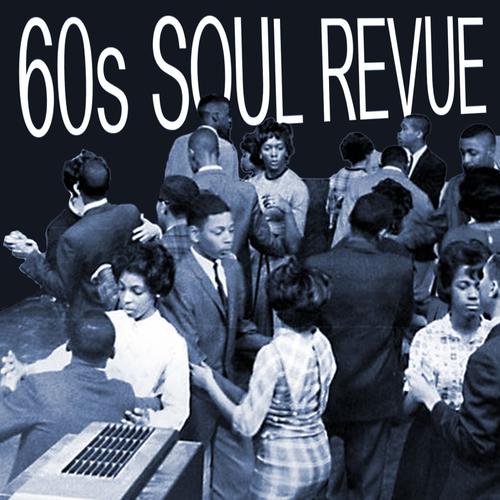 60s Soul Revue by Various Artists Pandora