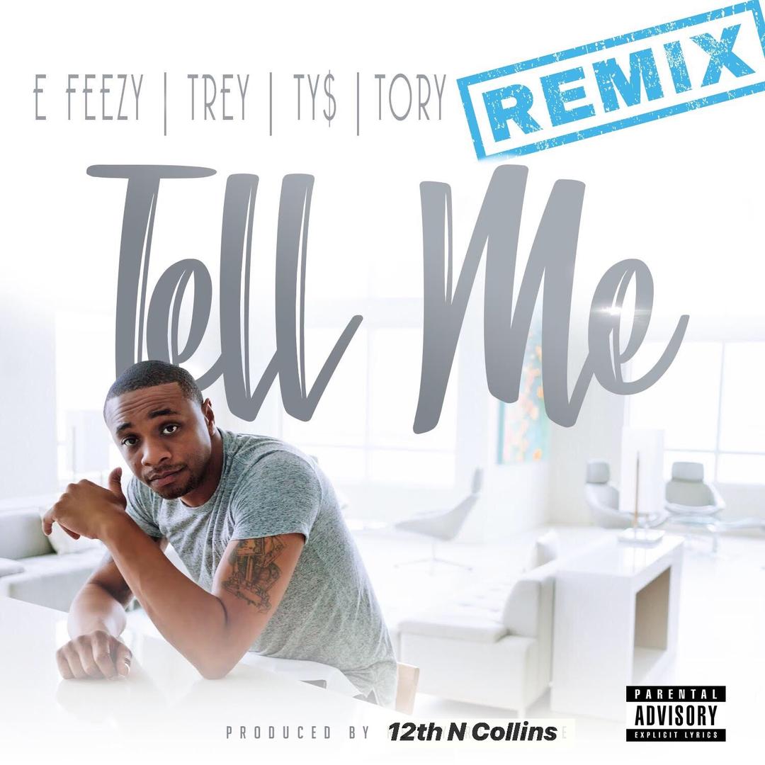 Tell Me Feat Trey Songz Tory Lanez Ty Dolla Ign Remix By