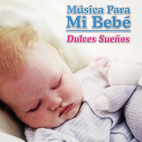 Musica Para Mi Bebe Dulces Suenos By Jesus Medel Pandora