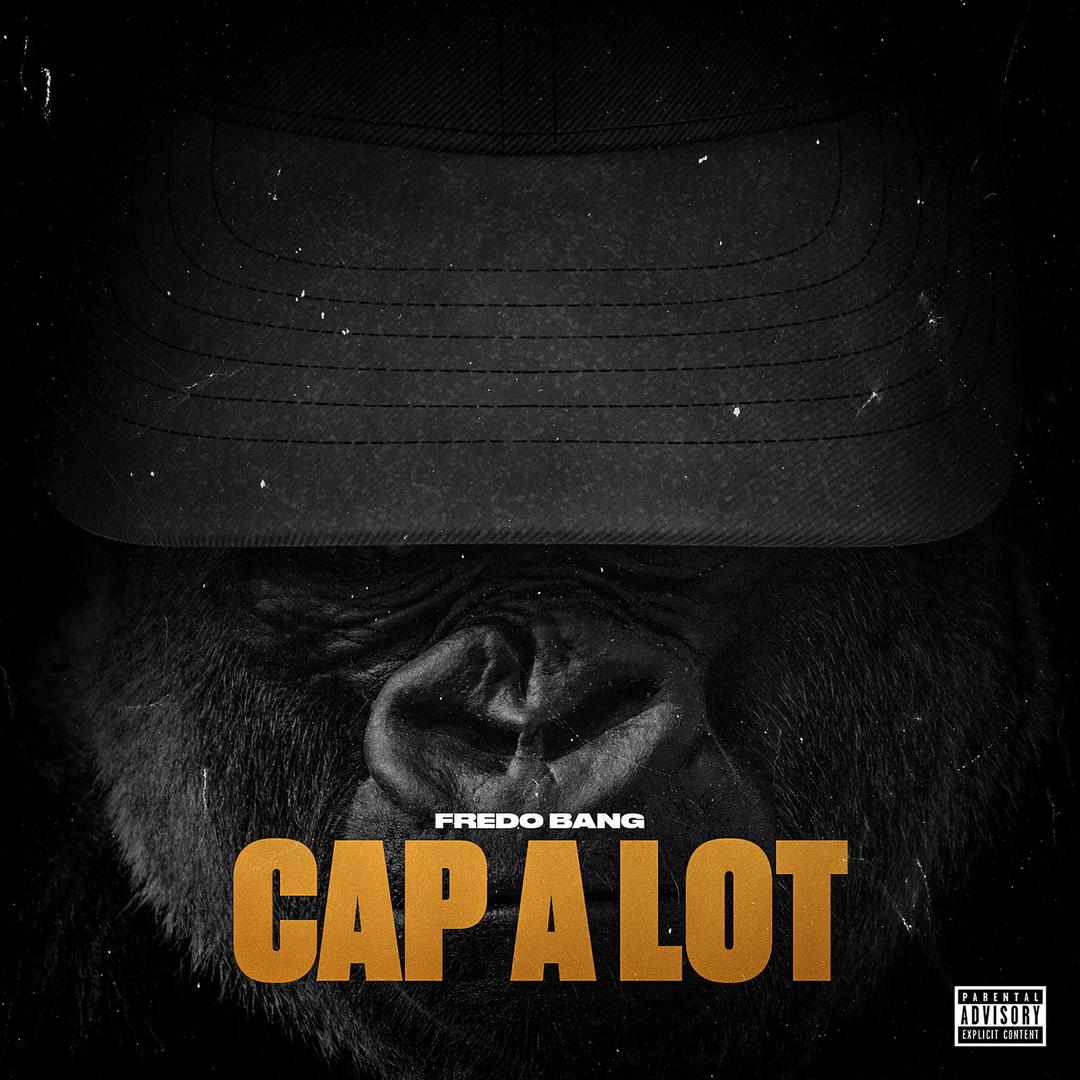 Cap A Lot By Fredo Bang Pandora