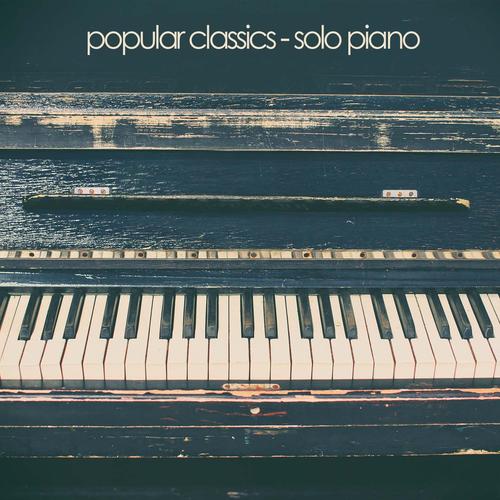 Popular Classics Solo Piano by Relaxing Music Pandora