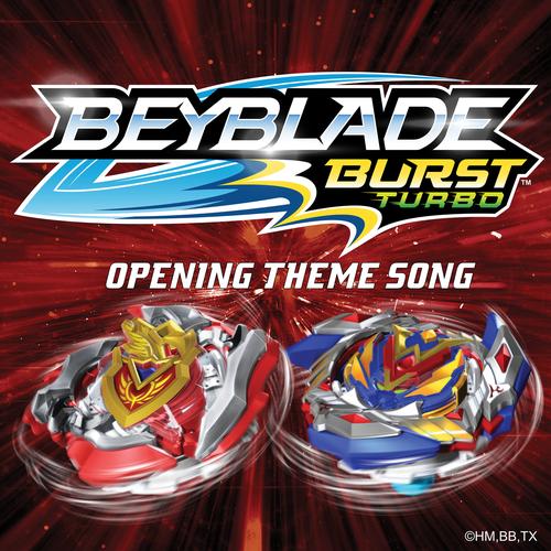 Beyblade Burst Turbo Opening Theme Song By Natewantstobattle