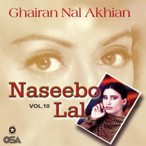 Kise Da Yaar Na Vichre By Naseebo Lal Pandora The real translation is : kise da yaar na vichre by naseebo lal