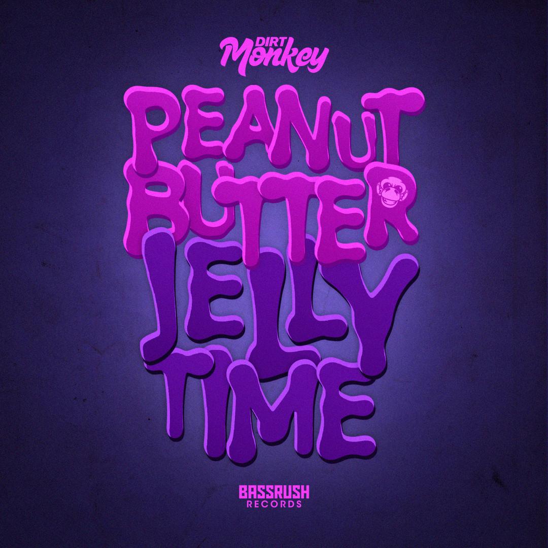 Peanut Butter Jelly Time Single By Dirt Monkey Pandora