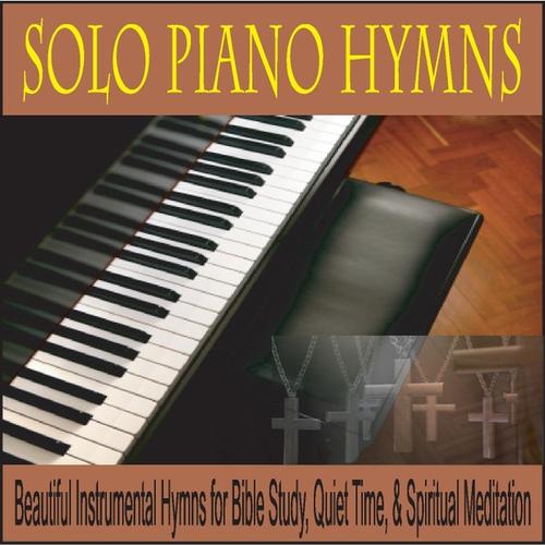 Solo Piano Hymns: Beautiful Instrumental Hymns For Bible Study, Quiet ...