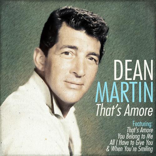 Dean Martin - That's Amore by Dean Martin - Pandora