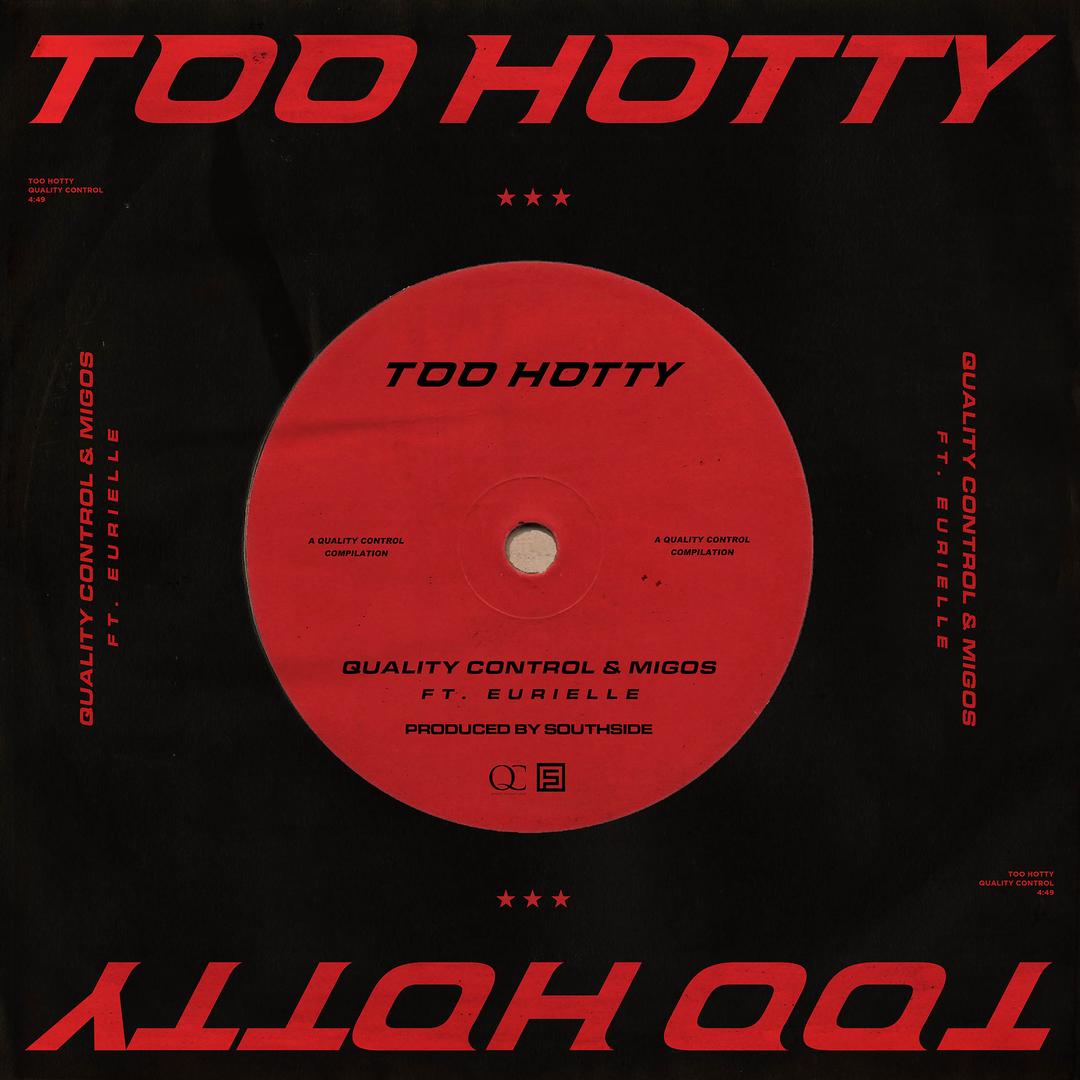 Too Hotty Feat Quavo Takeoff Offset By Quality Control Pandora