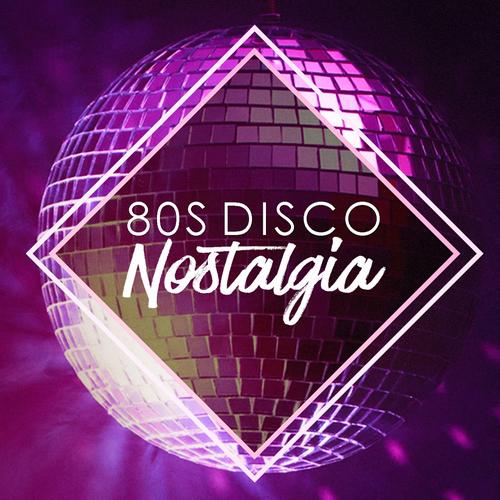 80s Disco Nostalgia by Disco Fever, The Disco Nights Dreamers, 80s Greatest Hits Pandora