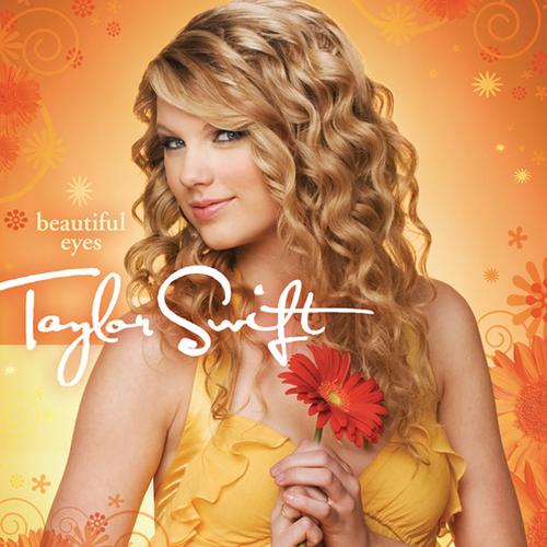 Beautiful Eyes by Taylor Swift - Pandora