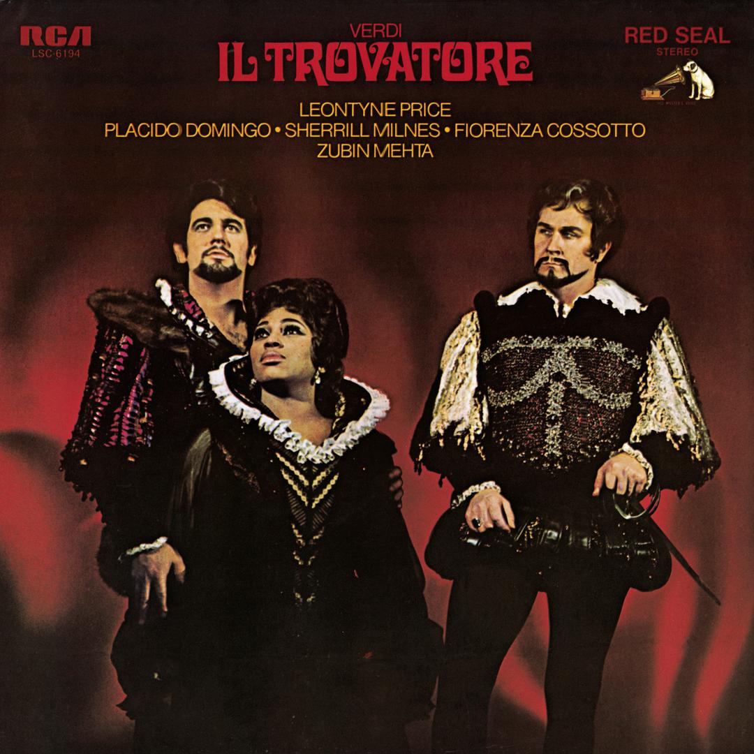 Il Trovatore Highlights Act Ii Scene 1 Vedi Le Fosche Notturne Spoglie Chi Del Gitano I Giorni Abbella By Zubin Mehta Pandora pandora
