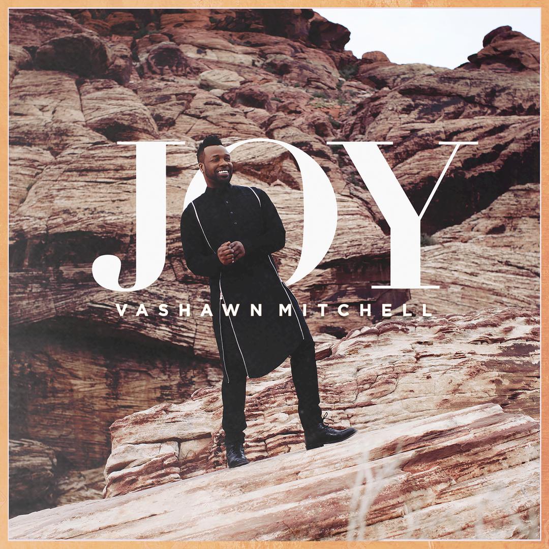 Joy Live By Vashawn Mitchell Pandora