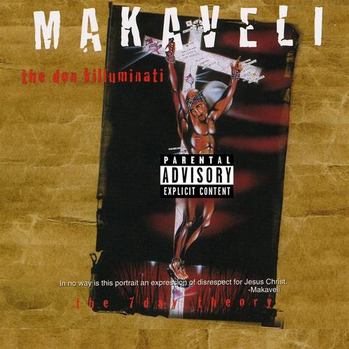 The Don Killuminati The 7 Day Theory (Explicit) by 2Pac Pandora The Don Killuminati The 7 Day Theory (Explicit) by 2Pac Pandora