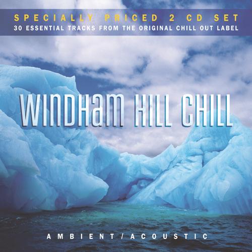 Windham Hill Chill by Various Artists Pandora