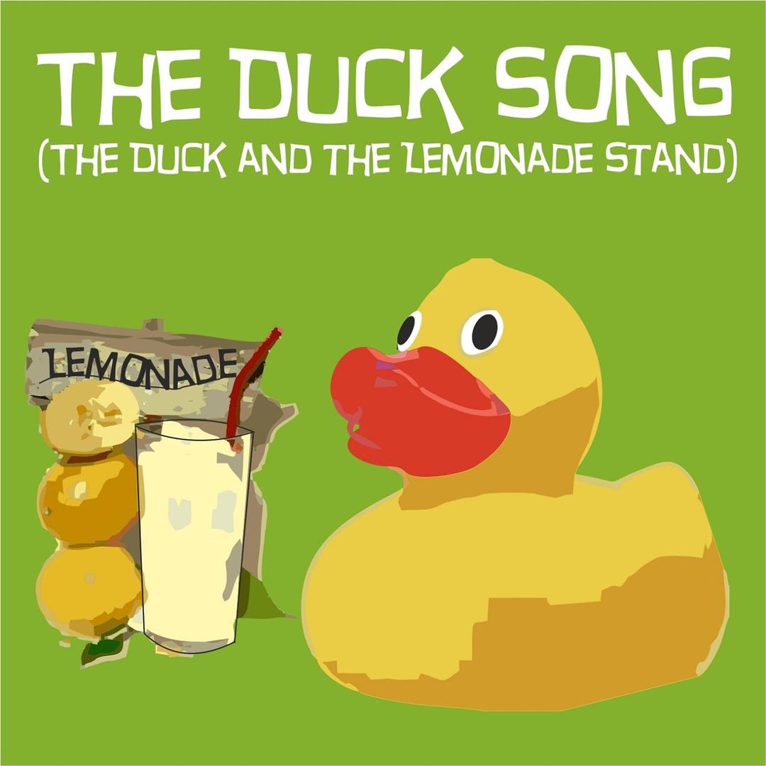 The Duck Song The Duck And The Lemonade Stand By Duck - 