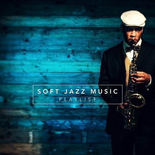 Soft Jazz Music Playlist by Various Artists Pandora