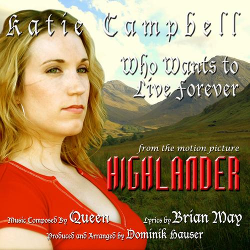 "Who Wants to Live Forever" from "Highlander" Composed by Queen (feat