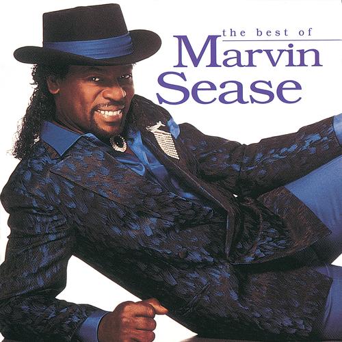 The Best Of Marvin Sease (Explicit) by Marvin Sease - Pandora