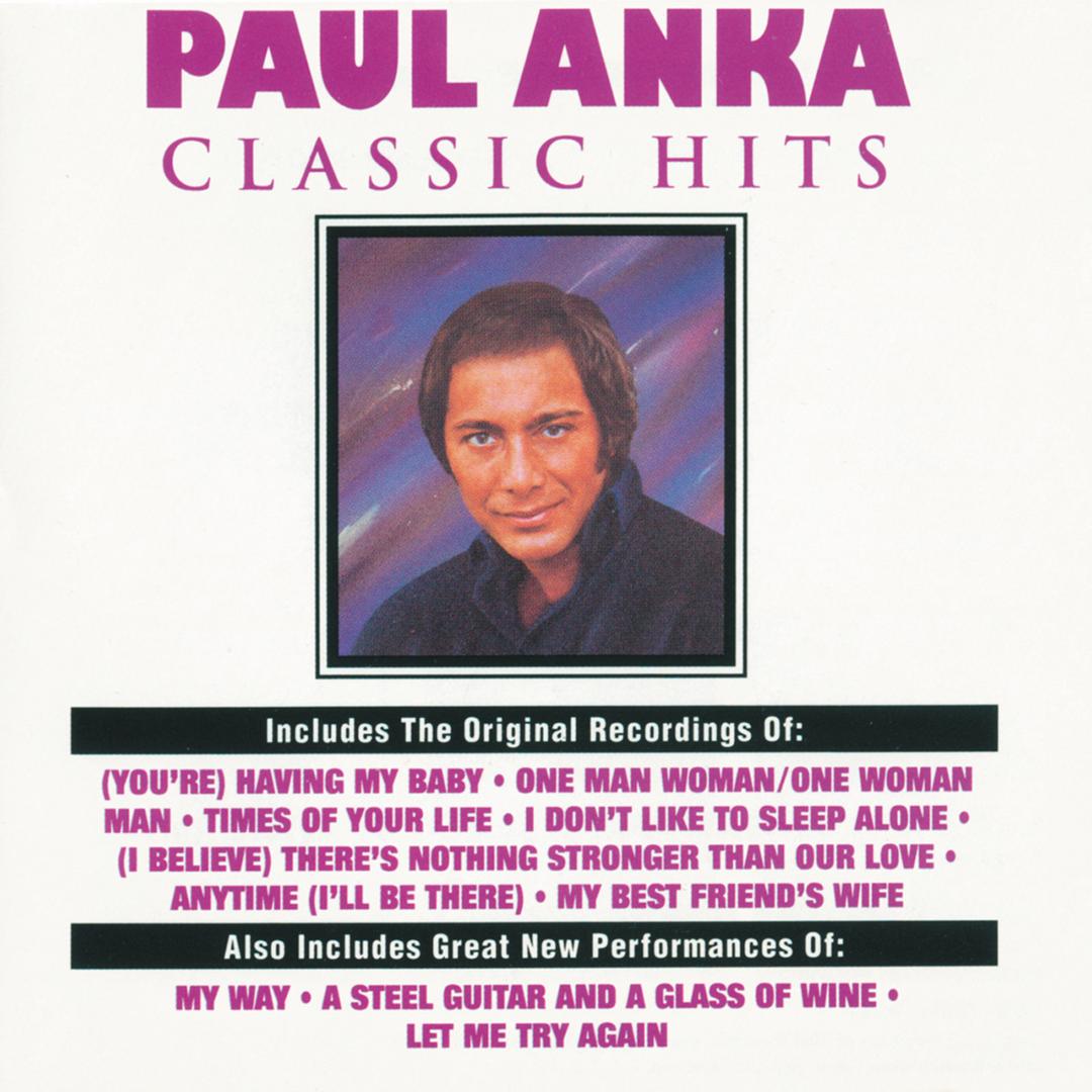 Times Of Your Life By Paul Anka Pandora