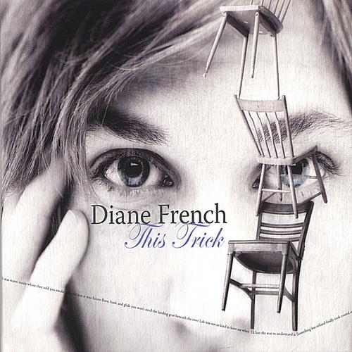 Diane French on Pandora Radio, Songs & Lyrics