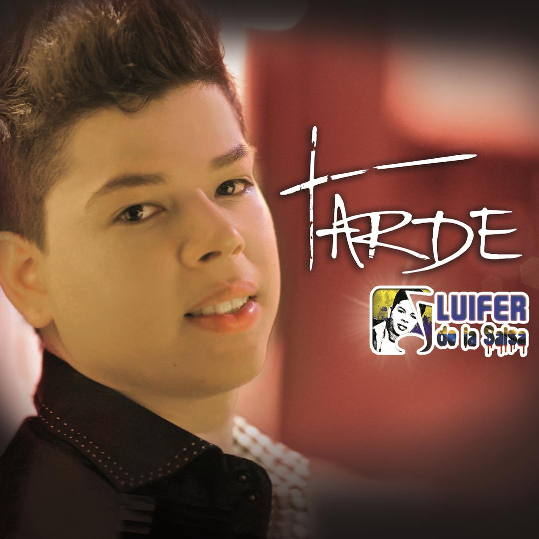 Tarde By Luifer De La Salsa Pandora Discografia de luifer de la salsa. pandora