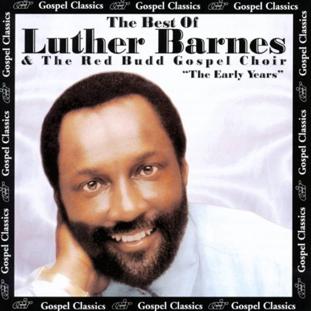 Ask What You Wil Feat Red Budd Gospel Choir By Luther Barnes